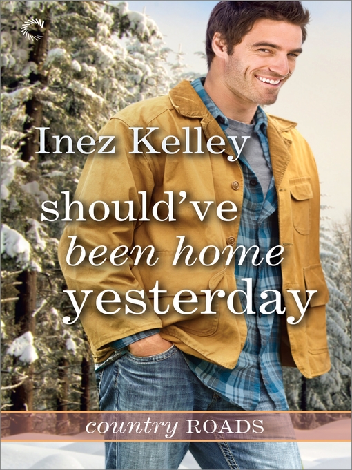 Title details for Should've Been Home Yesterday by Inez Kelley - Available